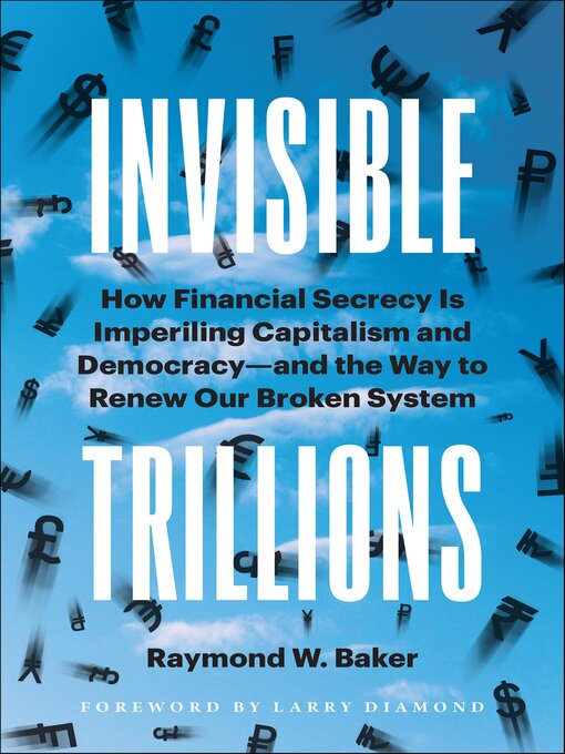 Title details for Invisible Trillions by Raymond W. Baker - Available